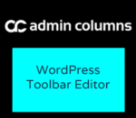 Admin Columns Pro WordPress Toolbar Editor