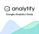 Analytify Google Analytics Goals