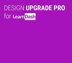 Design Upgrade Pro for LearnDash