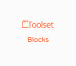 Toolset Blocks