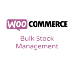 Bulk Stock Management for WooCommerce