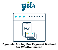 Yith Dynamic Pricing Per Payment Method For WooCommerce