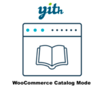 Yith WooCommerce Catalog Mode