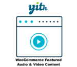 Yith WooCommerce Featured Audio & Video Content