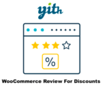 Yith WooCommerce Review For Discounts